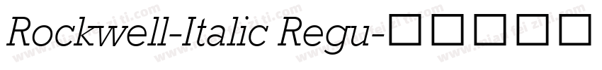 Rockwell-Italic Regu字体转换